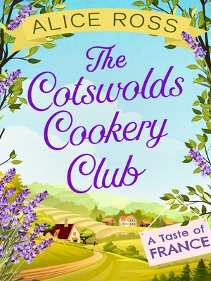 cover image of The Cotswolds Cookery Club: A Taste of France